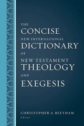 Picture of The Concise New International Dictionary of New Testament Theology and Exegesis