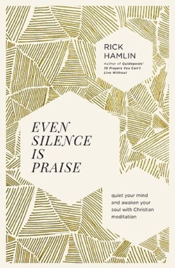 Picture of Even Silence Is Praise