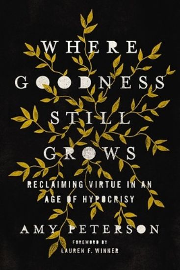 Picture of Where Goodness Still Grows