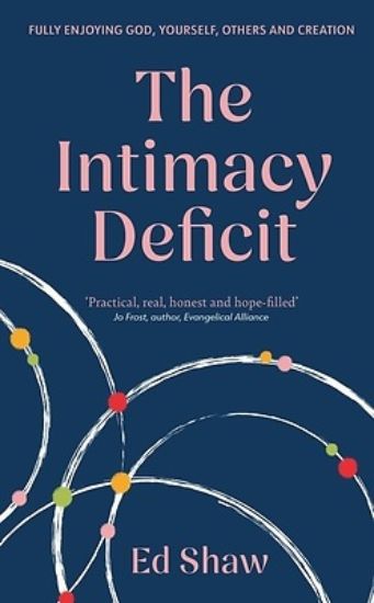 Picture of The Intimacy Deficit