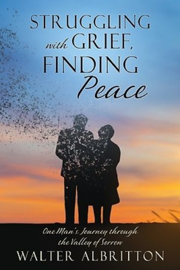 Picture of Struggling with Grief, Finding Peace