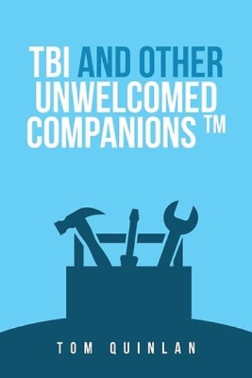 Picture of Tbi and Other Unwelcomed Companions