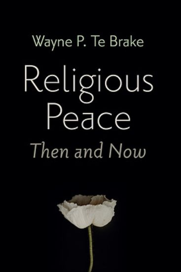 Picture of Religious Peace, Then and Now