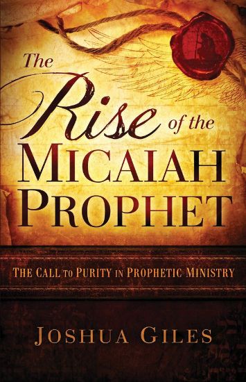 Picture of The Rise of the Micaiah Prophet