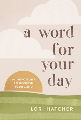 Picture of A Word for Your Day