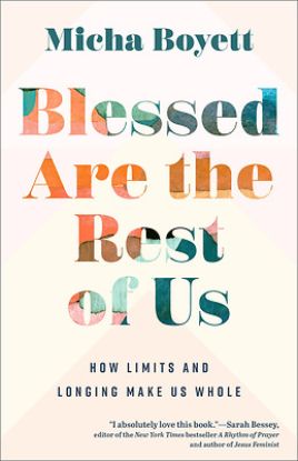 Picture of Blessed Are the Rest of Us