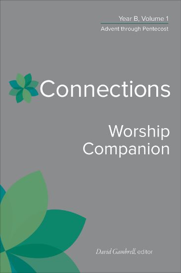 Picture of Connections Worship Companion, Year B, Volume 1