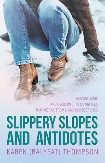 Picture of Slippery Slopes and Antidotes