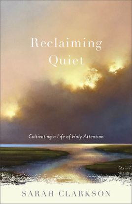 Picture of Reclaiming Quiet