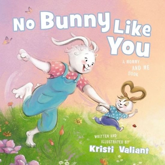 Picture of No Bunny Like You