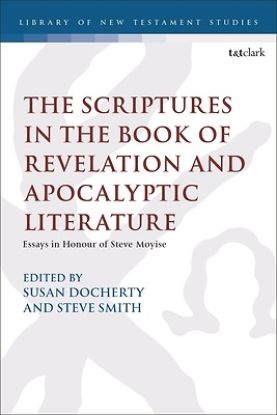 Picture of The Scriptures in the Book of Revelation and Apocalyptic Literature