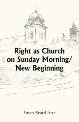 Picture of Right as Church on Sunday Morning/New Beginning