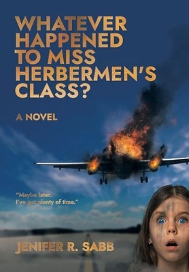Picture of Whatever Happened to Miss Herbermen's Class?
