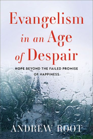 Picture of Evangelism in an Age of Despair