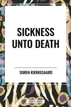 Picture of Sickness Unto Death