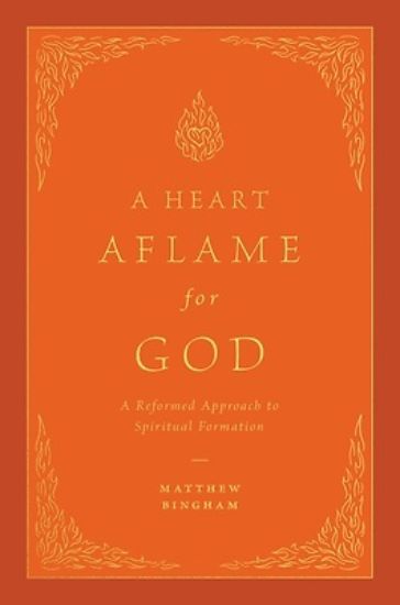 Picture of A Heart Aflame for God
