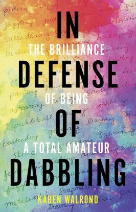 Picture of In Defense of Dabbling