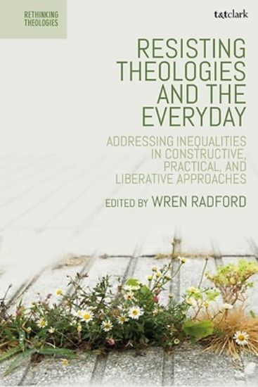Picture of Resisting Theologies and the Everyday