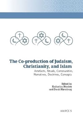 Picture of The Co-Production of Judaism, Christianity, and Islam