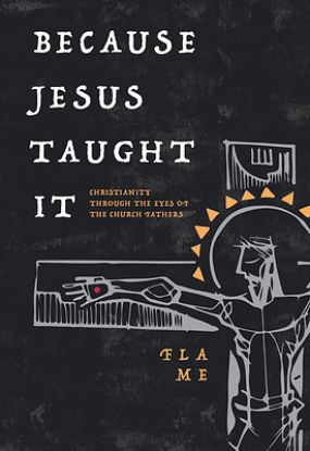 Picture of Because Jesus Taught It