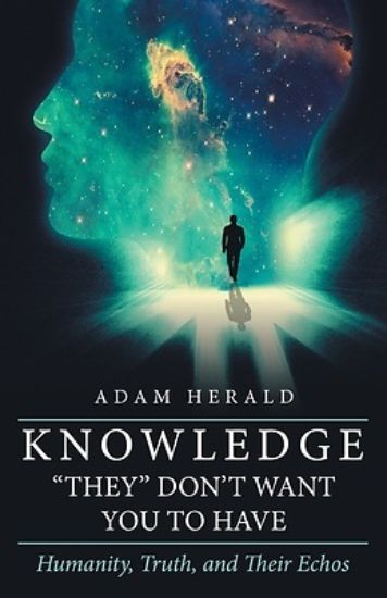 Picture of Knowledge "They" Don't Want You To Have