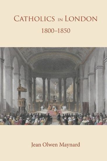 Picture of Catholics in London 1800 -1850