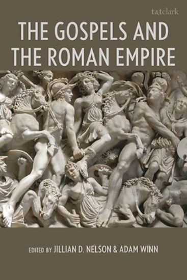 Picture of The Gospels and the Roman Imperial World