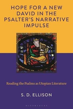 Picture of Hope for a New David in the Psalter's Narrative Impulse