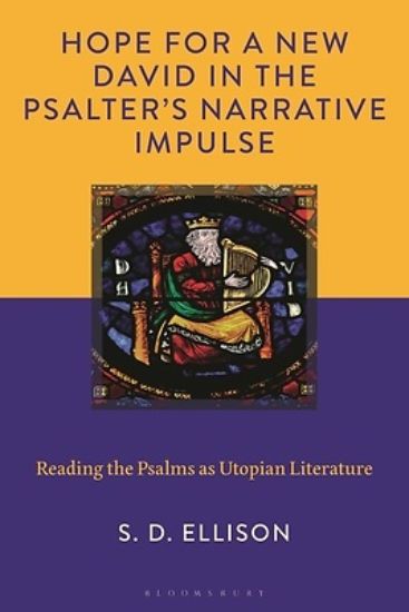 Picture of Hope for a New David in the Psalter's Narrative Impulse