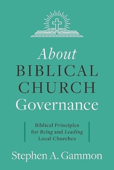 Picture of About Biblical Church Governance