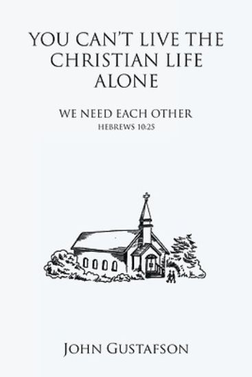Picture of You Can't Live the Christian Life Alone