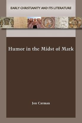 Picture of Humor in the Midst of Mark
