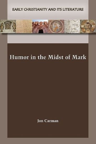Picture of Humor in the Midst of Mark
