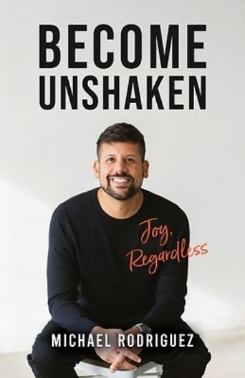Picture of Become Unshaken
