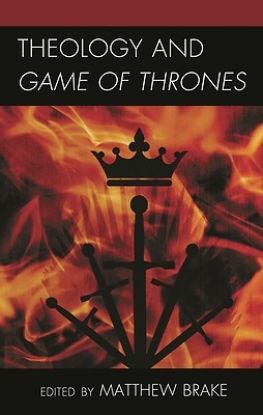 Picture of Theology and Game of Thrones