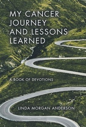 Picture of My Cancer Journey and Lessons Learned