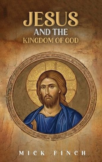 Picture of Jesus and the Kingdom of God