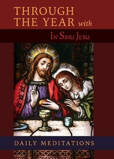 Picture of Through the Year with In Sinu Jesu
