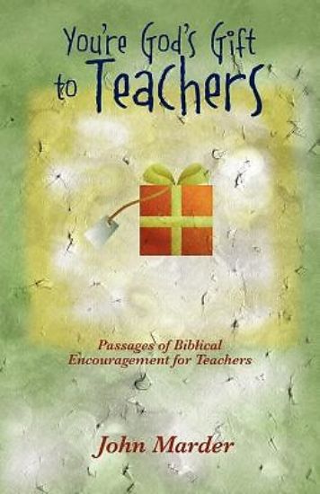 Picture of You're God's Gift to Teachers