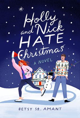 Picture of Holly and Nick Hate Christmas