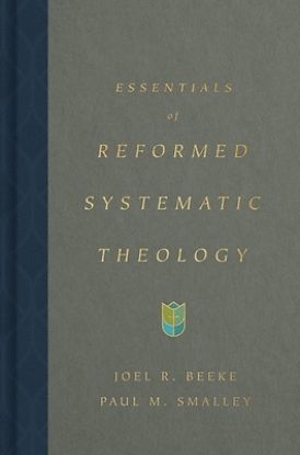 Picture of Essentials of Reformed Systematic Theology