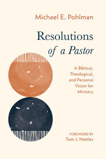 Picture of Resolutions of a Pastor