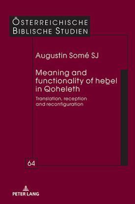 Picture of Meaning and Functionality of Heḇel in Qoheleth