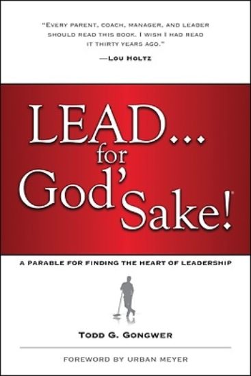 Picture of Lead . . . for God's Sake!