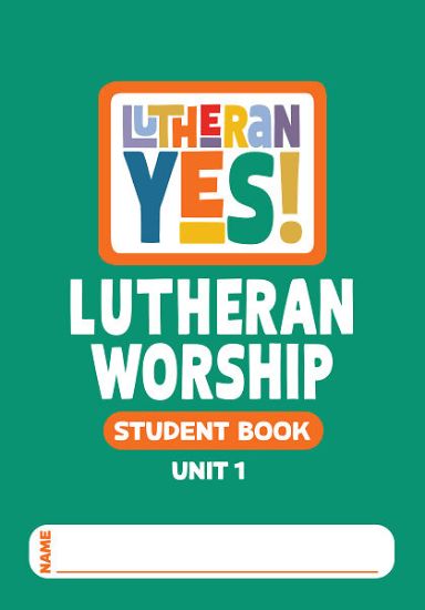 Picture of Lutheran Yes! Student Quest Book Unit 1