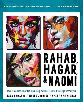 Picture of Rahab Hagar and Naomi Bible Study Guide Plus