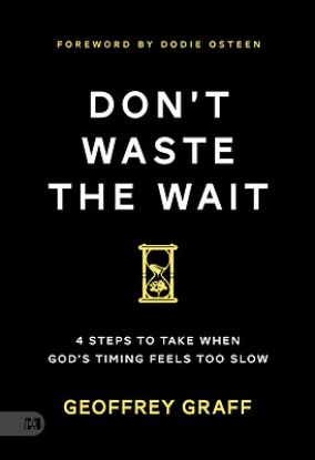 Picture of Don't Waste the Wait