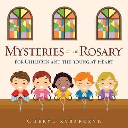 Picture of Mysteries of the Rosary for Children and the Young at Heart