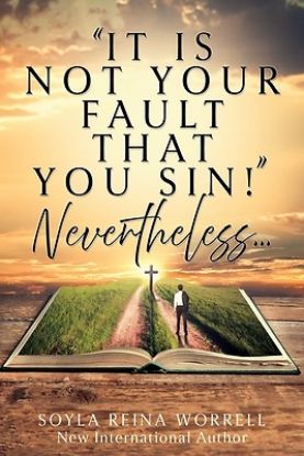 Picture of "It Is Not Your Fault That You Sin!" Nevertheless...