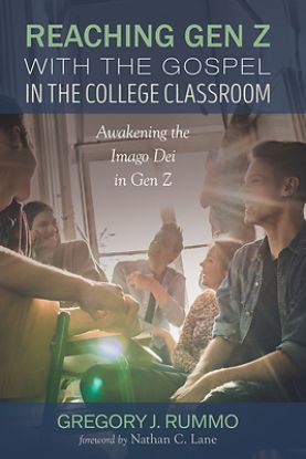 Picture of Reaching Gen Z with the Gospel in the College Classroom